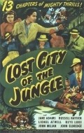 Фильм Lost City of the Jungle : актеры, трейлер и описание.
