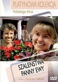 Фильм Szalenstwa panny Ewy : актеры, трейлер и описание.