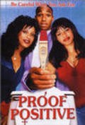Фильм Proof Positive : актеры, трейлер и описание.