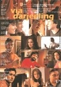 Фильм Via Darjeeling : актеры, трейлер и описание.