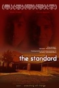 Фильм The Standard : актеры, трейлер и описание.