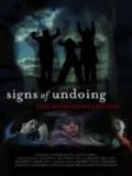 Фильм Signs of Undoing : актеры, трейлер и описание.