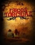 Фильм Raices torcidas : актеры, трейлер и описание.