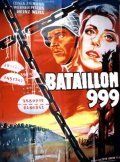 Фильм Штрафной батальон 999 : актеры, трейлер и описание.