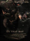 Фильм On That Day : актеры, трейлер и описание.