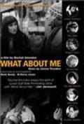 Фильм What About Me : актеры, трейлер и описание.