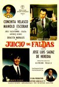 Фильм Juicio de faldas : актеры, трейлер и описание.