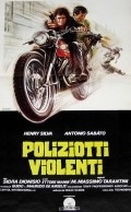 Фильм Poliziotti violenti : актеры, трейлер и описание.