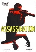 Фильм Assassination : актеры, трейлер и описание.