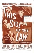 Фильм This Side of the Law : актеры, трейлер и описание.
