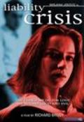 Фильм Liability Crisis : актеры, трейлер и описание.