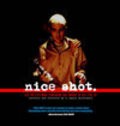Фильм Nice Shot : актеры, трейлер и описание.