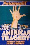 Фильм Американская трагедия : актеры, трейлер и описание.