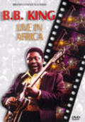 Фильм B.B. King: Live in Africa : актеры, трейлер и описание.