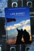 Фильм Low Budget : актеры, трейлер и описание.