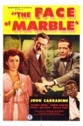 Фильм The Face of Marble : актеры, трейлер и описание.