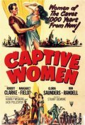 Фильм Captive Women : актеры, трейлер и описание.