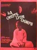 Фильм La chute d'un corps : актеры, трейлер и описание.