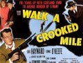 Фильм Walk a Crooked Mile : актеры, трейлер и описание.
