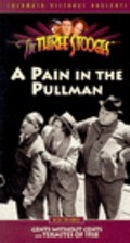Фильм A Pain in the Pullman : актеры, трейлер и описание.