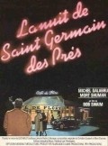 Фильм Ночь на Сен-Жермен-де-Пре : актеры, трейлер и описание.
