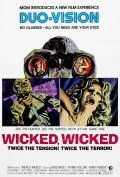 Фильм Wicked, Wicked : актеры, трейлер и описание.