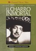 Фильм El charro inmortal : актеры, трейлер и описание.