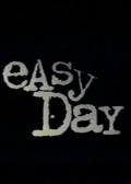 Фильм Easy Day : актеры, трейлер и описание.