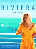 Фильм Ривьера : актеры, трейлер и описание.
