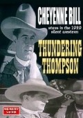 Фильм Thundering Thompson : актеры, трейлер и описание.