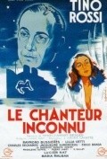 Фильм Le chanteur inconnu : актеры, трейлер и описание.