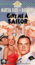 Фильм Give Me a Sailor : актеры, трейлер и описание.