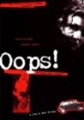 Фильм Oops! : актеры, трейлер и описание.