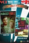 Фильм Naked Fury : актеры, трейлер и описание.