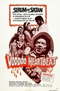 Фильм Voodoo Heartbeat : актеры, трейлер и описание.
