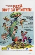 Фильм Пожалуйста, не ешь мою маму! : актеры, трейлер и описание.
