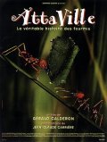 Фильм Attaville, la veritable histoire des fourmis : актеры, трейлер и описание.