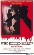 Фильм Who Killed Mary What's 'Er Name? : актеры, трейлер и описание.