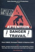 Фильм Attention danger travail : актеры, трейлер и описание.
