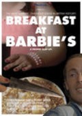 Фильм Breakfast at Barbie's : актеры, трейлер и описание.